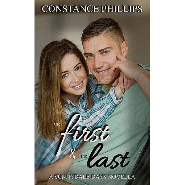 The First and The Last (Sunnydale Days) / Sunnydale Days, Constance Phillips