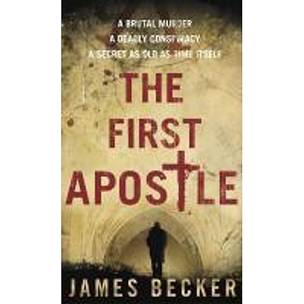 The First Apostle, James Becker