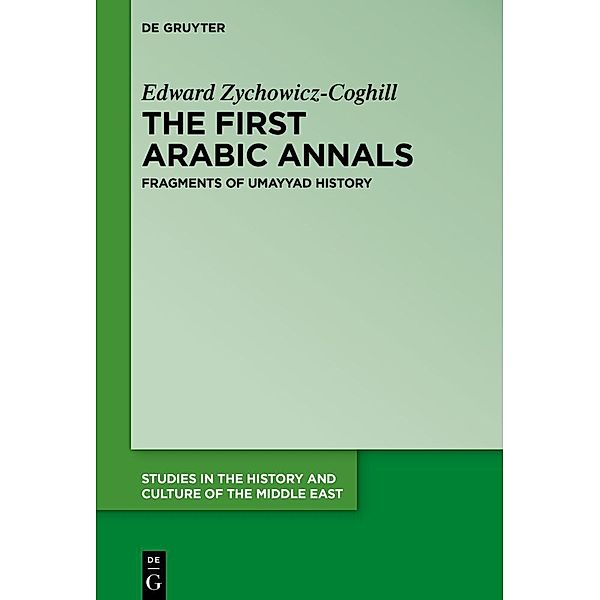 The First Arabic Annals, Edward Zychowicz-Coghill