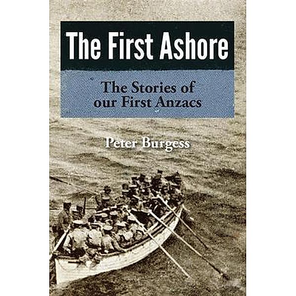 The First Ashore, Peter Burgess
