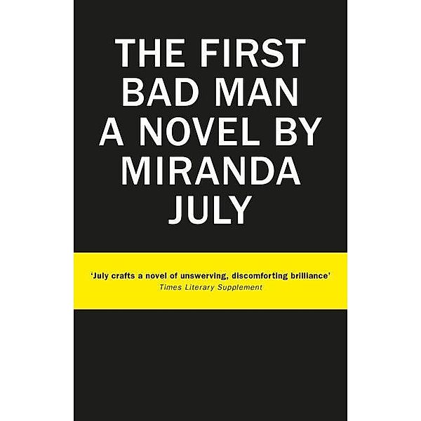 The First Bad Man, Miranda July