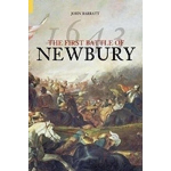 The First Battle of Newbury 1643, John Barratt