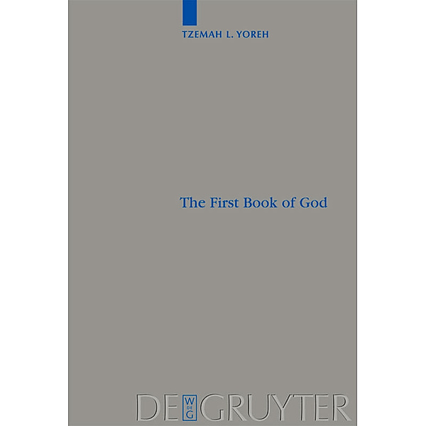 The First Book of God, Tzemah L. Yoreh