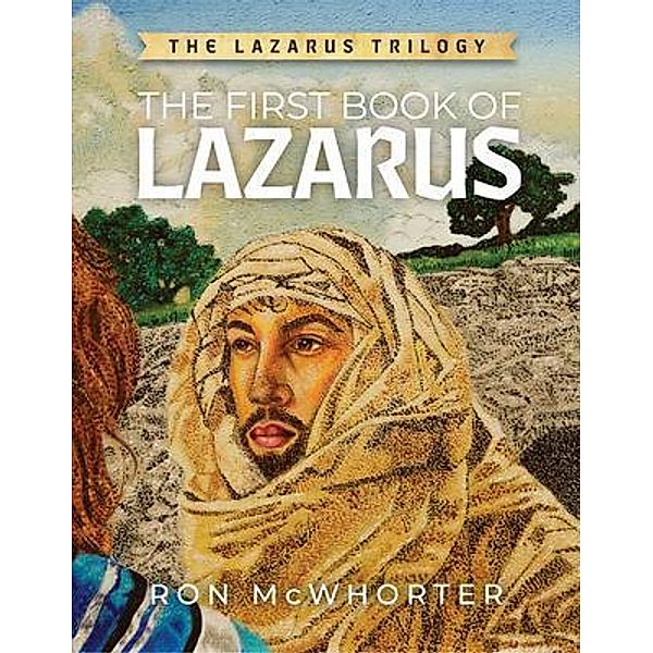 The First Book of Lazarus, Ron McWhorter