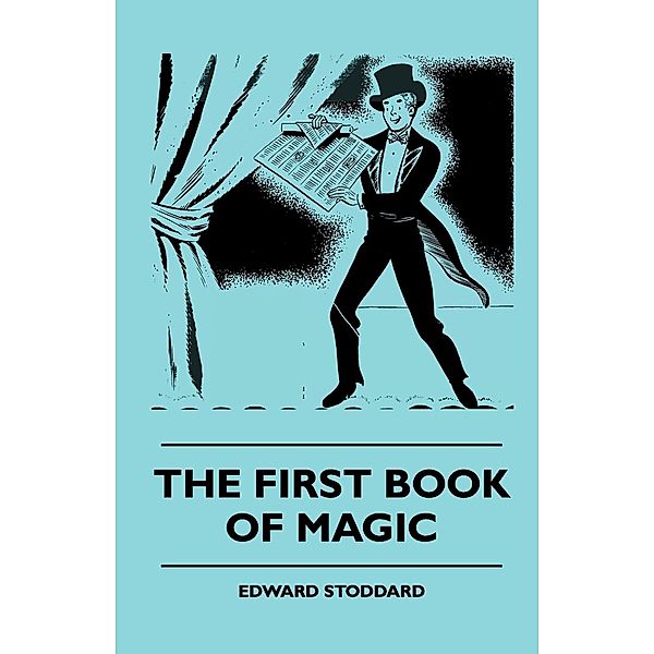 The First Book Of Magic, Edward Stoddard
