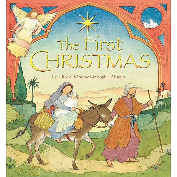 The First Christmas, Lois Rock