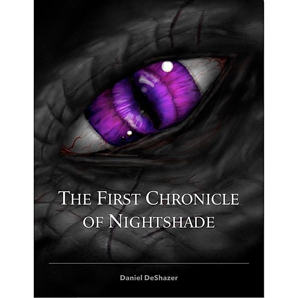 The First Chronicle of Nightshade, Daniel DeShazer