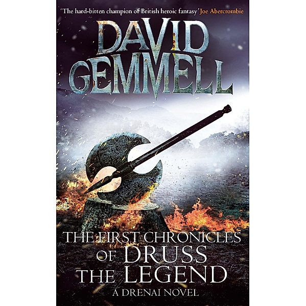 The First Chronicles Of Druss The Legend / Drenai Bd.6, David Gemmell