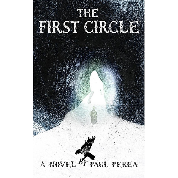 The First Circle (The Witches of Arroyo Chronicles, #1) / The Witches of Arroyo Chronicles, Paul Perea