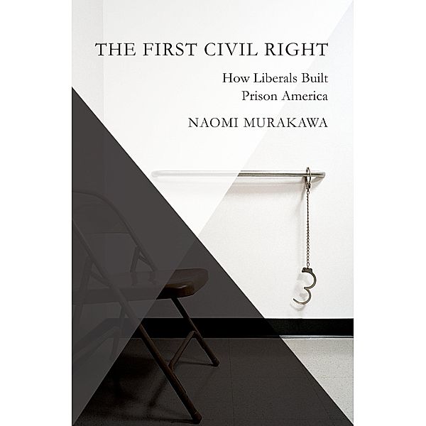 The First Civil Right, Naomi Murakawa