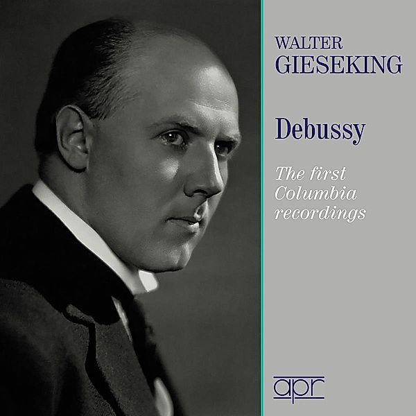 The First Columbia Recordings, Walter Gieseking