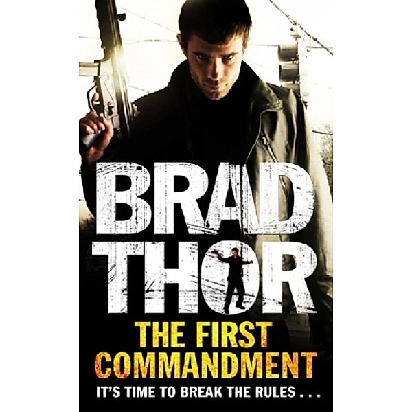 The First Commandment, Brad Thor