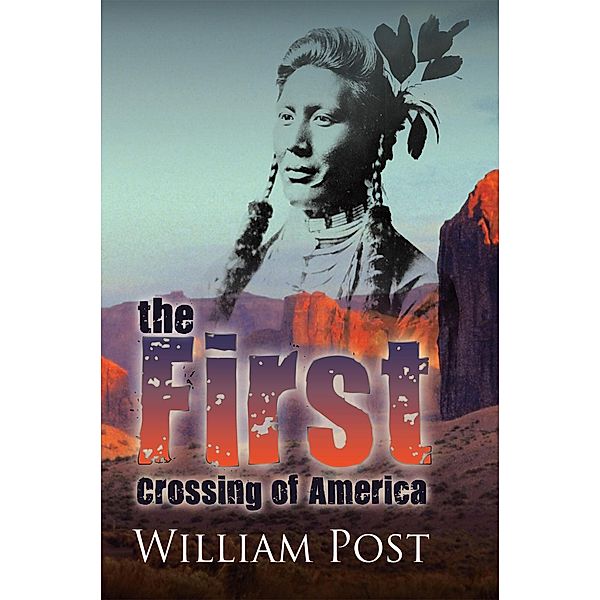 The First Crossing of America, William Post