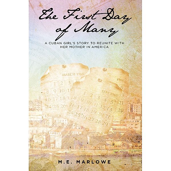 The First Day of Many, M. E. Marlowe