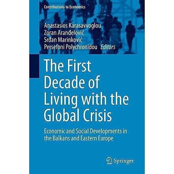 The First Decade of Living with the Global Crisis / Contributions to Economics