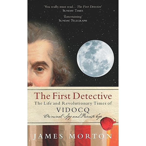 The First Detective, James Morton