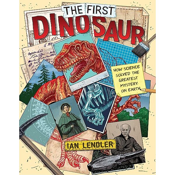 The First Dinosaur, Ian Lendler