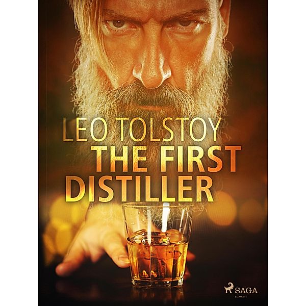 The First Distiller, Leo Tolstoy