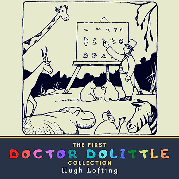 The First Doctor Dolittle Collection, Hugh Lofting