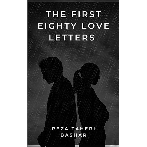 The First Eighty Love Letters, Reza Taheribashar