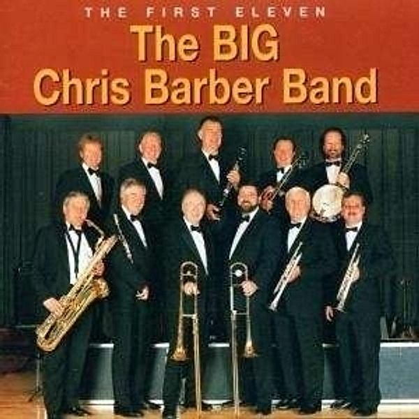 The First Eleven, Chris Barber, The Big Chris Barber Band