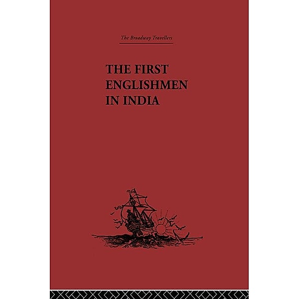The First Englishmen in India