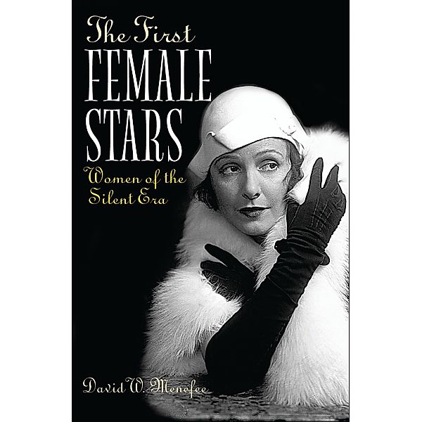 The First Female Stars, David W. Menefee