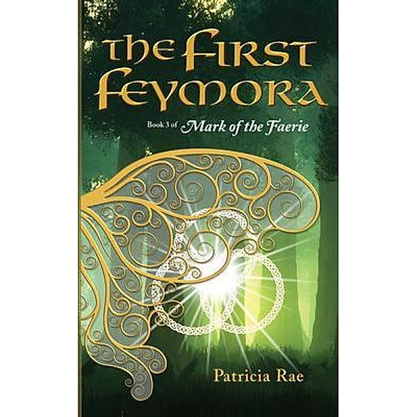 The First Feymora, Patricia Rae