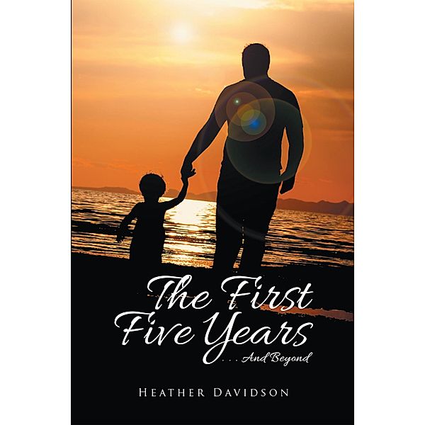 The First Five Years, Heather Davidson