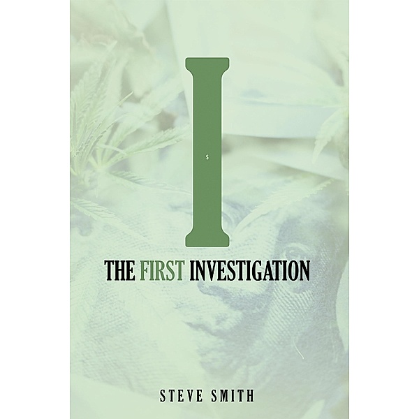 The First Investigation, Steve Smith