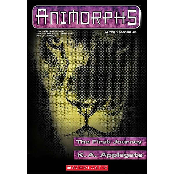 The First Journey / Animorphs Alternamorphs, K. A. Applegate