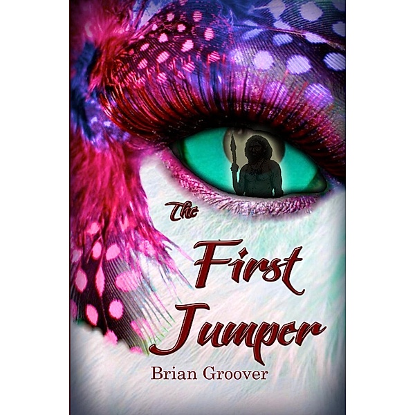 The First Jumper: Little Bear, Brian H Groover
