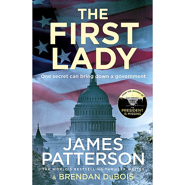 The First Lady, James Patterson, Brendan DuBois