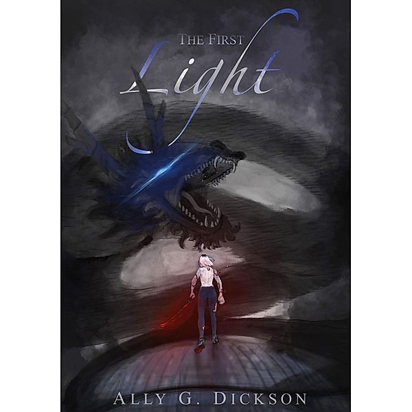 The First Light / Hüter Trilogie Bd.1/3, Ally G. Dickson