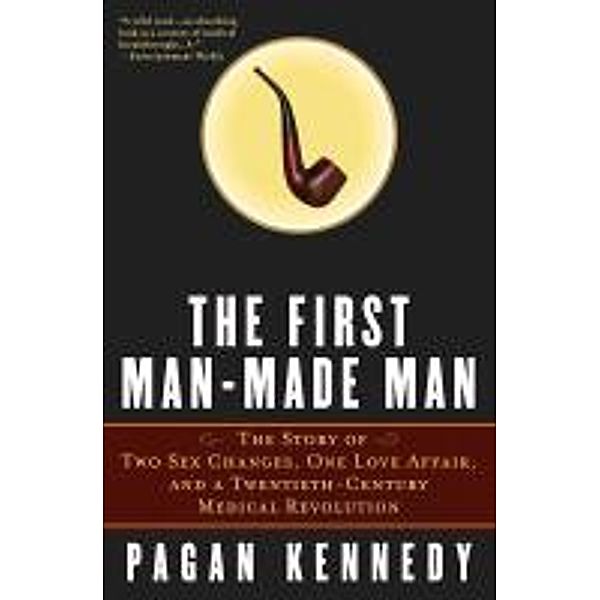 The First Man-Made Man, Pagan Kennedy