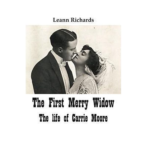 The First Merry Widow, Leann Richards