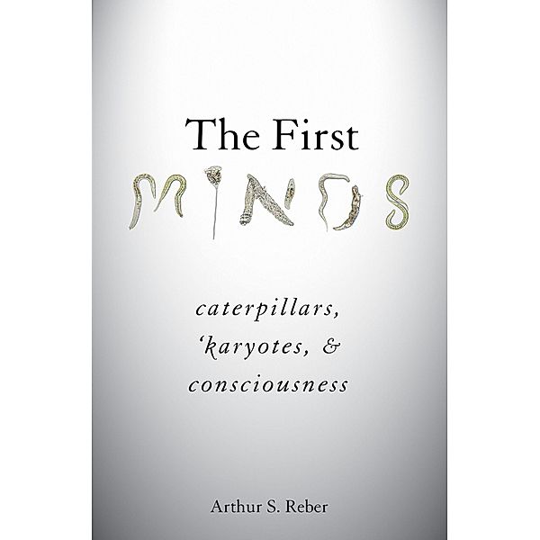 The First Minds, Arthur S. Reber