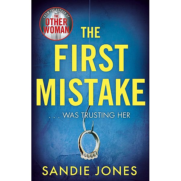 The First Mistake, Sandie Jones