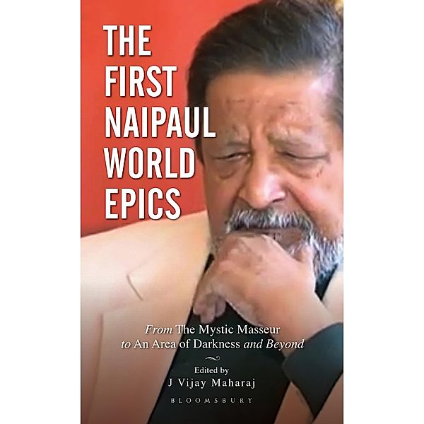 The First Naipaul World Epics / Bloomsbury India