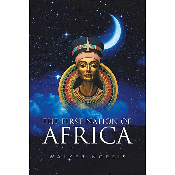 The First Nation of Africa, Walker Norris