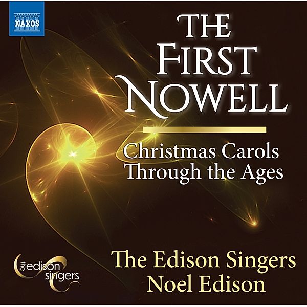 The First Nowell, Matthew Larkin, The Edison Singers, Noel Edison