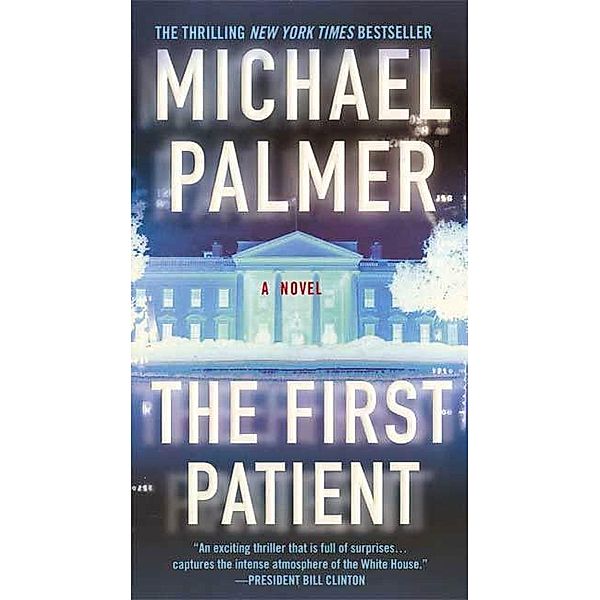 The First Patient, Michael Palmer