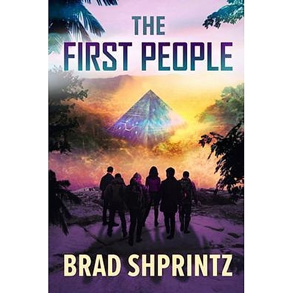 THE FIRST PEOPLE / Bradley H. Shprintz, Brad Shprintz