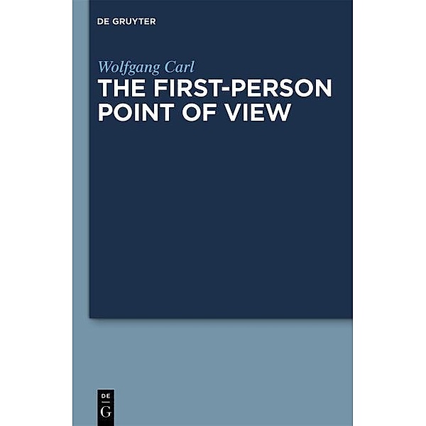 The First-Person Point of View, Wolfgang Carl