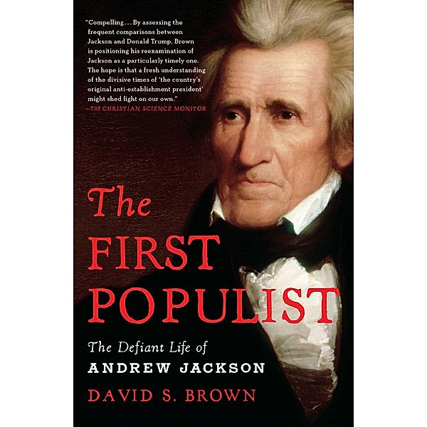 The First Populist, David S. Brown