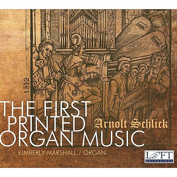 The First Printed Organ Music, Kimberly Marshall