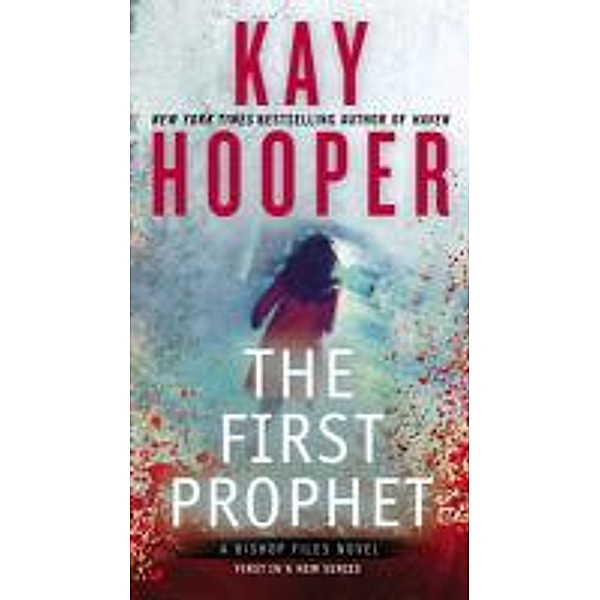 The First Prophet, Kay Hooper