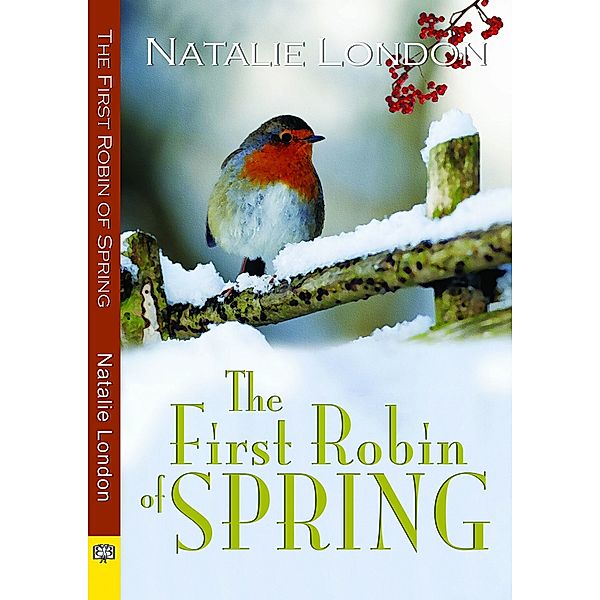 The First Robin of Spring, Natalie London