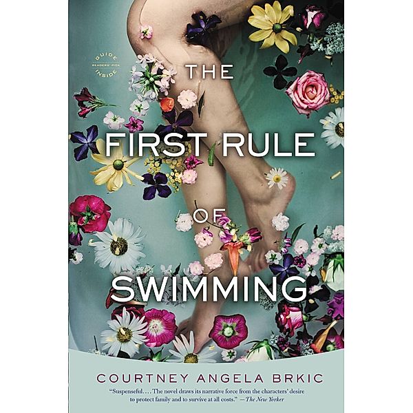 The First Rule of Swimming, Courtney Angela Brkic