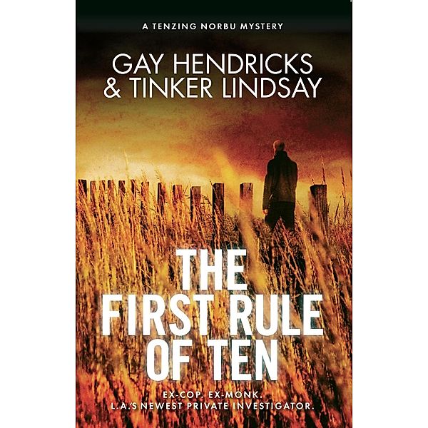 The First Rule of Ten, Gay Hendricks, Tinker Lindsay